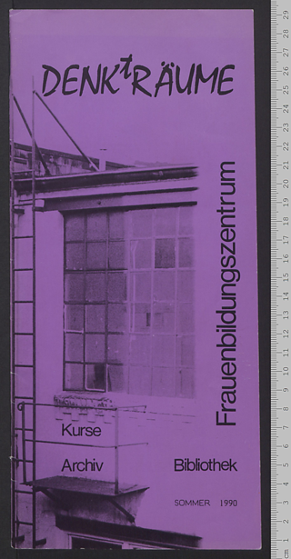 Frauenbildungszentrum DENKtRÄUME : Kurse - Archiv - Bibliothek; Sommer 1990