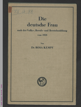 Die deutsche Frau : nach der Volks-, Berufs- und Betriebszählung von 1925