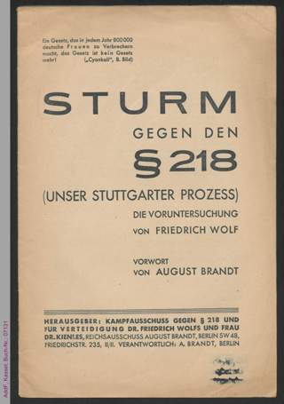 Sturm gegen den § 218 (unser Stuttgarter Prozess) : Die Voruntersuchung von Friedrich Wolf