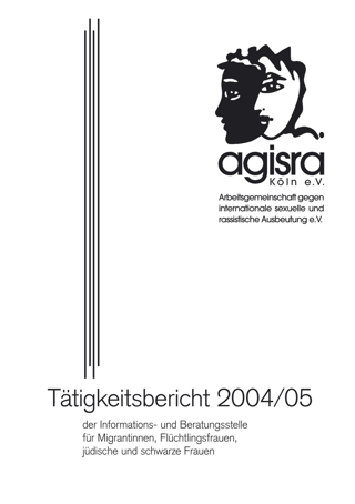 agisra e. V. Tätigkeitsbericht 2004/05