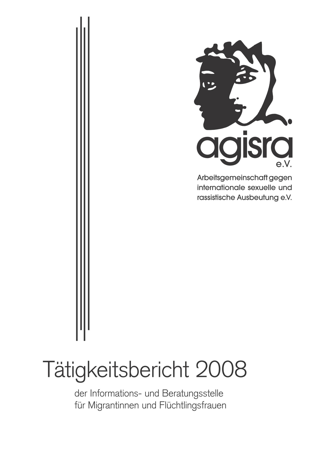 agisra e. V. Tätigkeitsbericht 2008