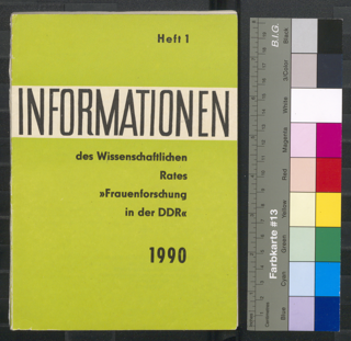 Informationen des wissenschaftlichen Rates "Frauenforschung in der DDR"