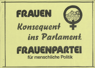 Frauen konsequent ins Parlament Frauenpartei - für menschliche Politik
