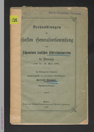 Verhandlungen der fünften Generalversammlung des Allgemeinen Deutschen Lehrerinnenvereins in Danzig vom 21. bis 23. Mai 1899