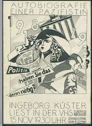 Politik haben Sie das denn nötig? Autobiografie einer Pazifistin. Ingeborg Küster liest in der VHS Elberfeld am 15.11.
