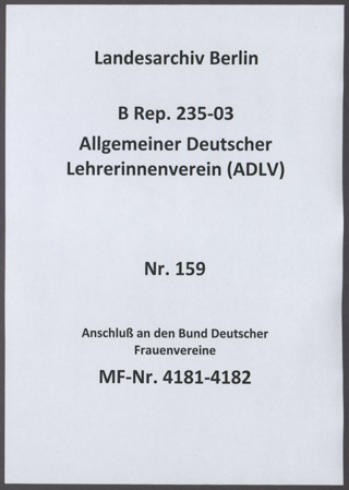 Mitgliedschaft des ADLV und der angeschlossenen Zweigvereine und Verbände im Bund Deutscher Frauenvereine (BDF) und daraus resultierende Beitragszahlungen und Stimmenzahl