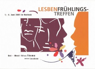 Lesbenfrühlingstreffen 2001 in Rostock : Ost - West (k)ein Thema unter Lesben